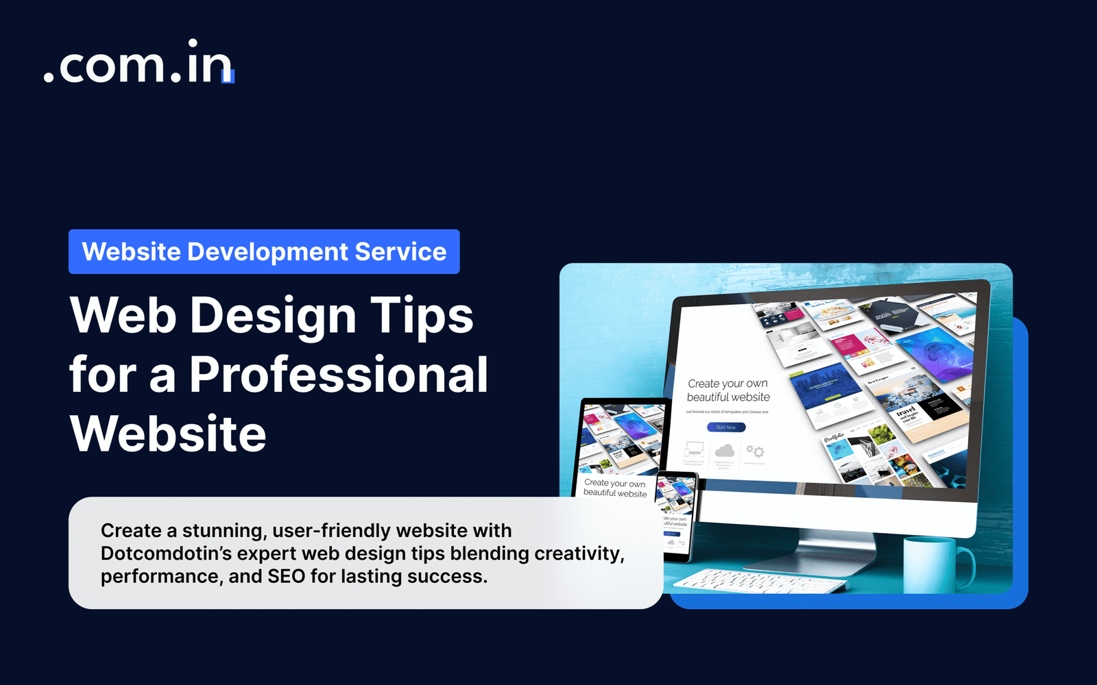 Essential Web Design Tips for Creating a Professional and Engaging Website